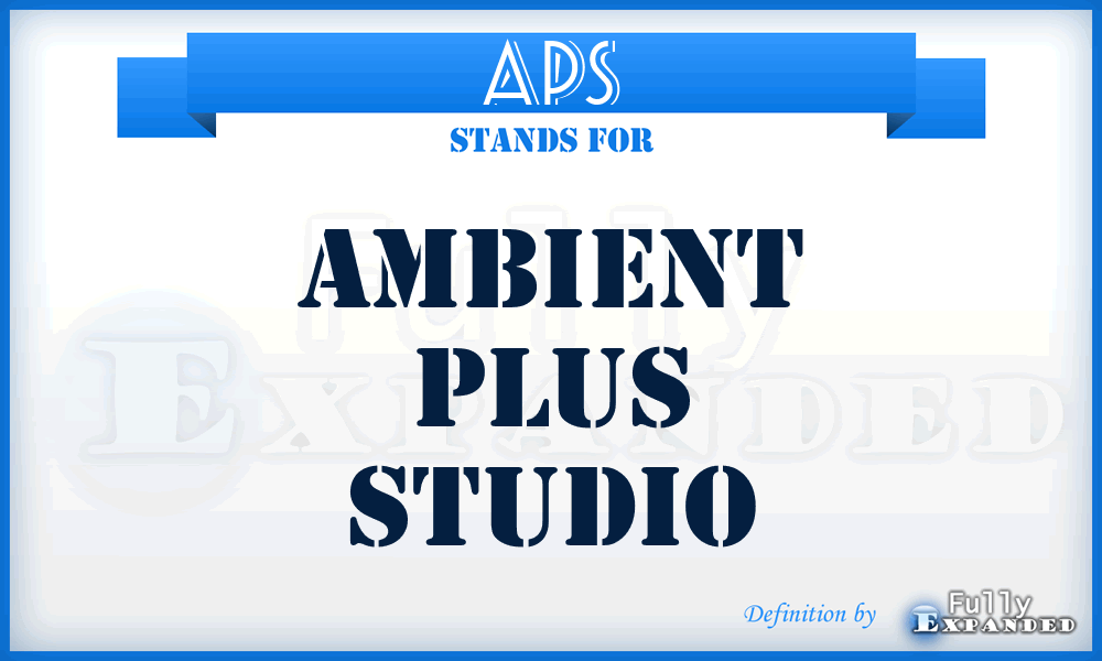 APS - Ambient Plus Studio