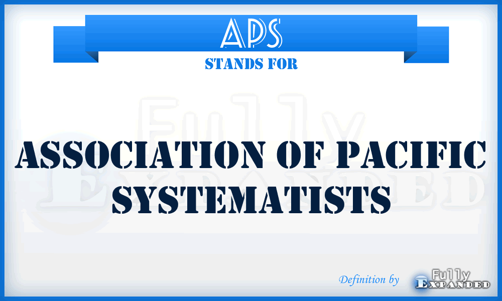 APS - Association of Pacific Systematists