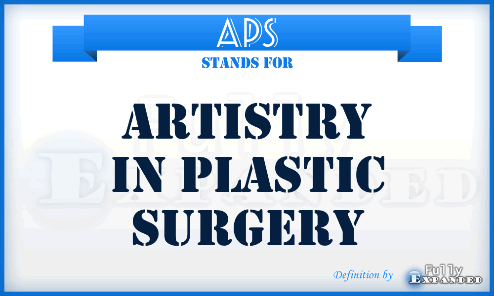 APS - Artistry in Plastic Surgery
