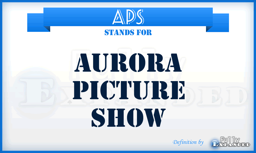 APS - Aurora Picture Show