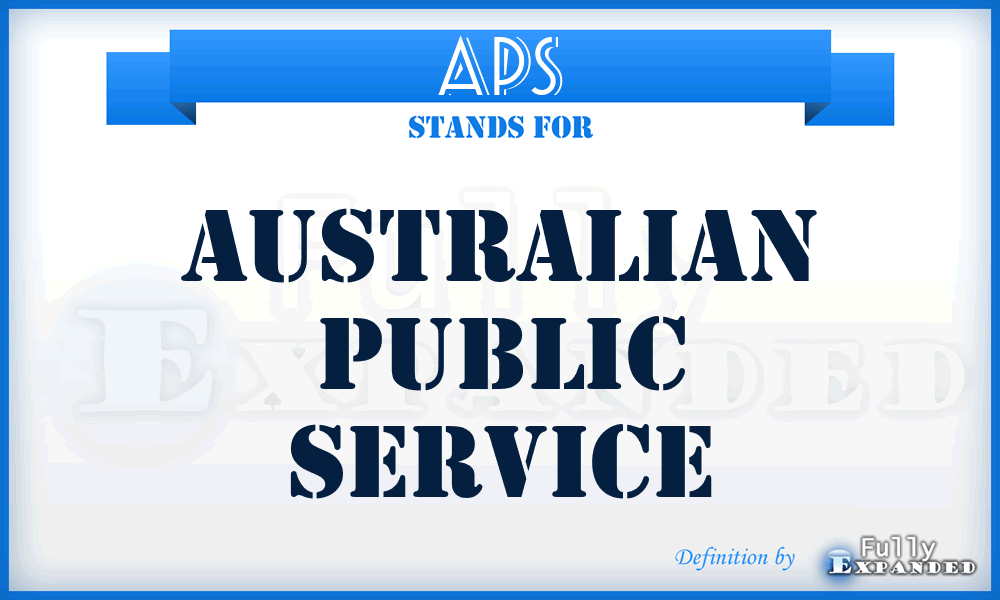 APS - Australian Public Service
