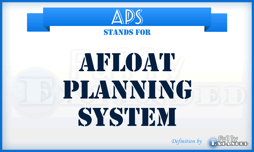 APS - afloat planning system