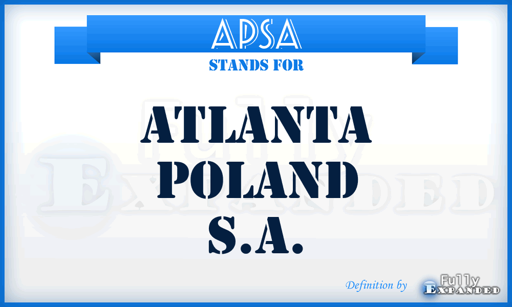 APSA - Atlanta Poland S.A.