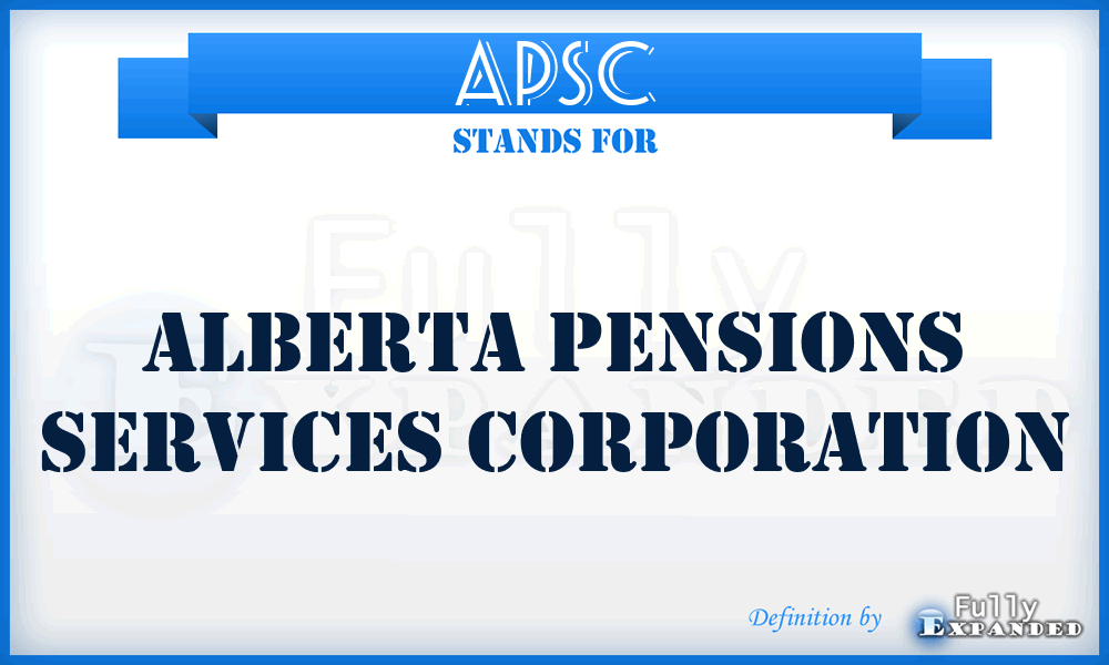 APSC - Alberta Pensions Services Corporation