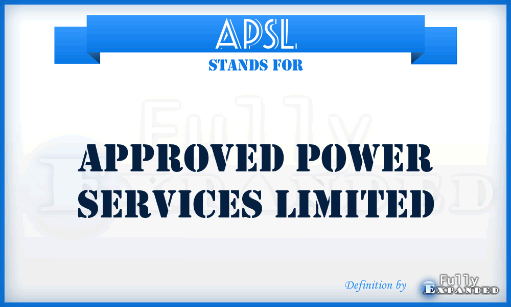 APSL - Approved Power Services Limited