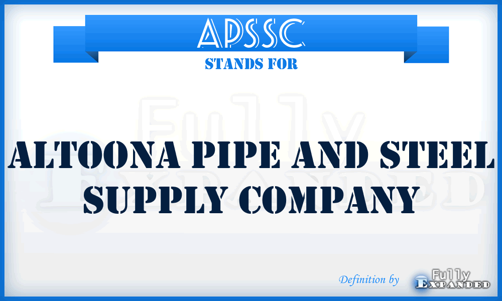 APSSC - Altoona Pipe and Steel Supply Company