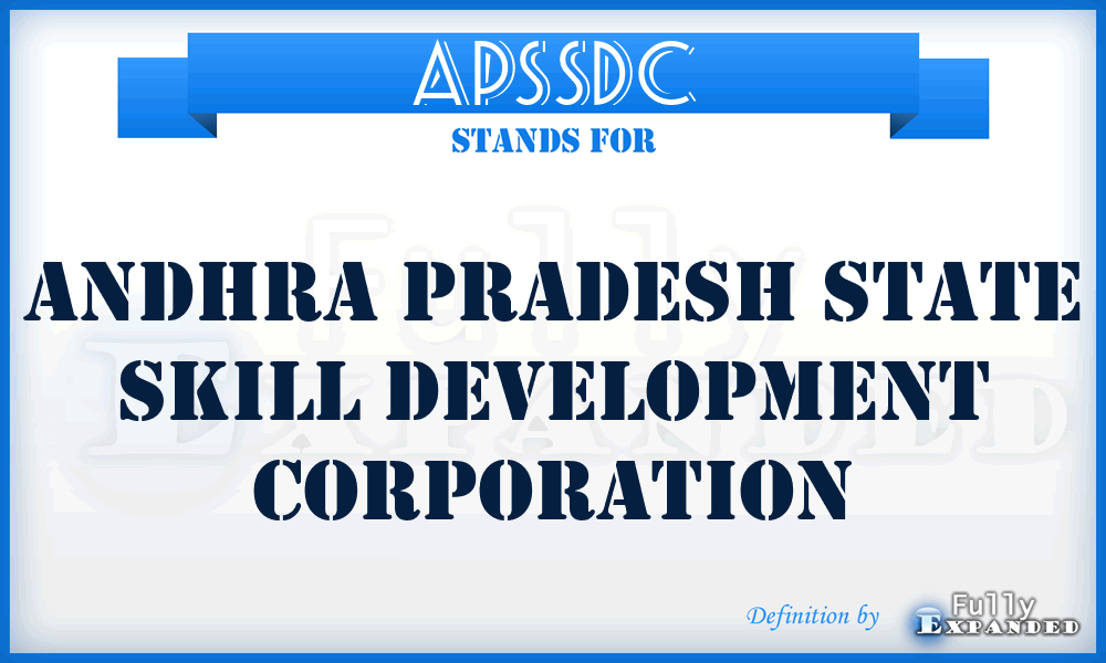 APSSDC - Andhra Pradesh State Skill Development Corporation