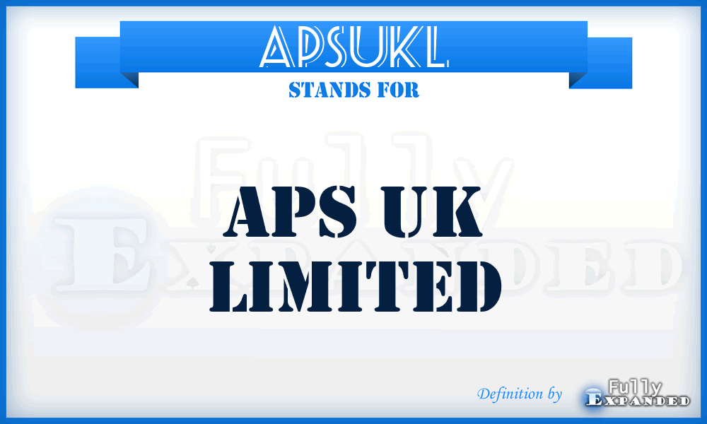 APSUKL - APS UK Limited