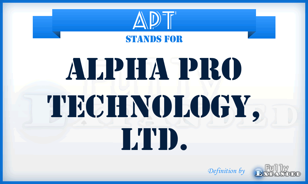 APT - Alpha Pro Technology, LTD.