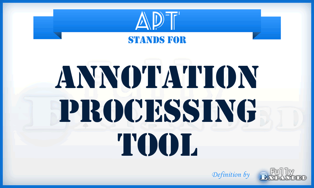 APT - Annotation Processing Tool