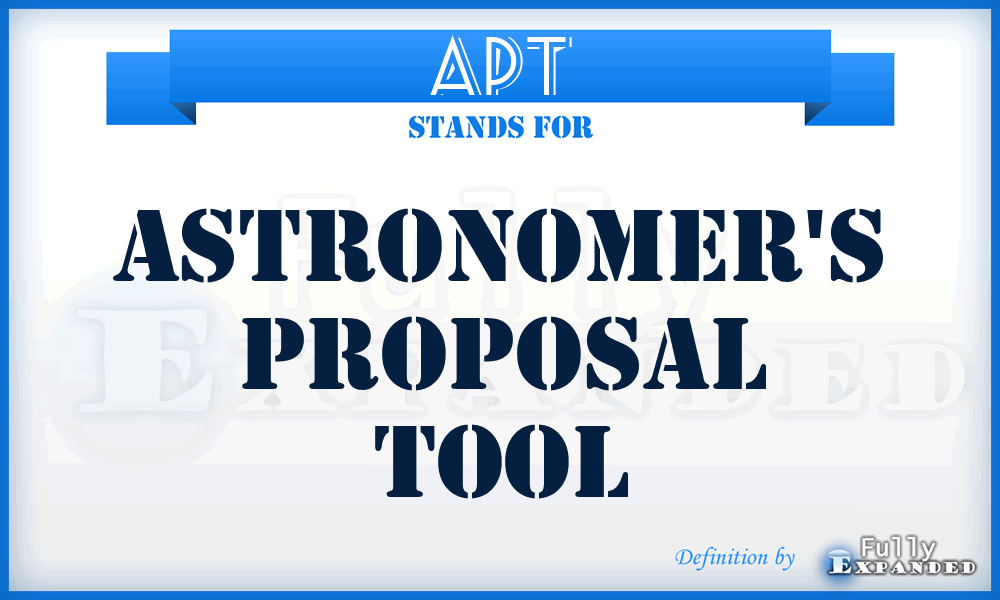 APT - Astronomer's Proposal Tool