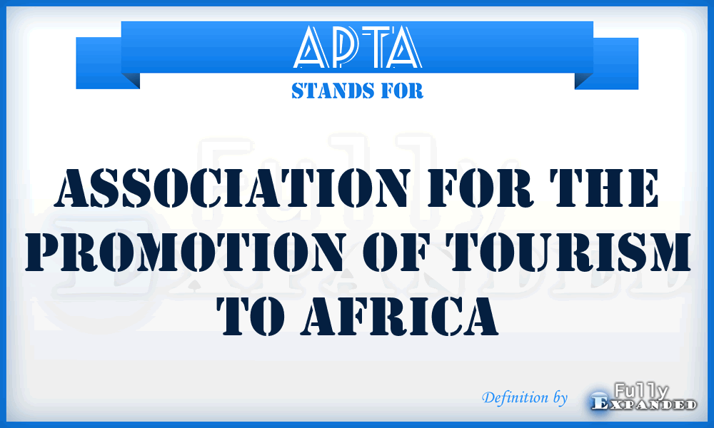 APTA - Association for the Promotion of Tourism to Africa