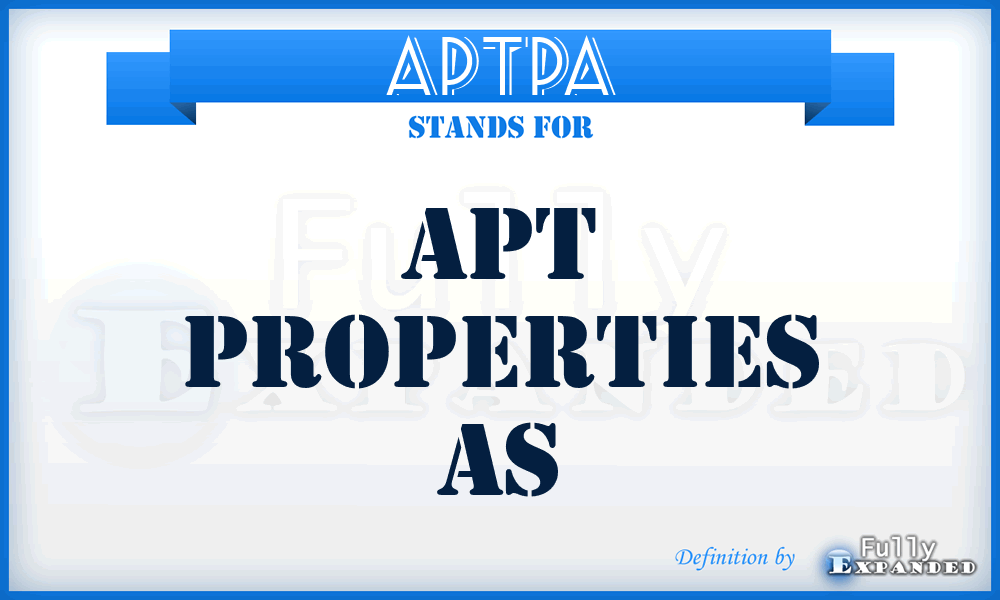APTPA - APT Properties As