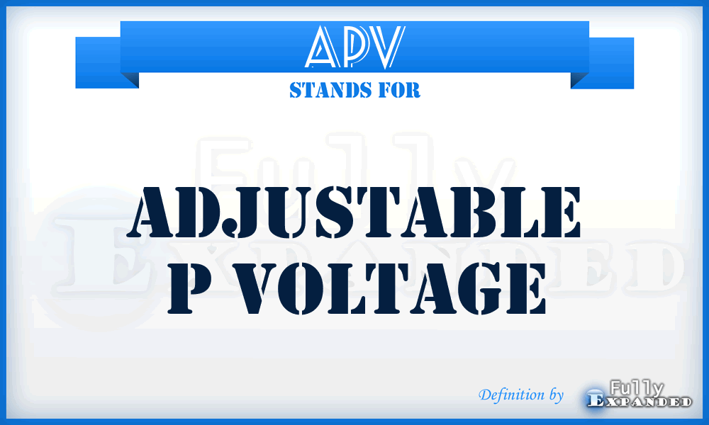 APV - Adjustable p voltage