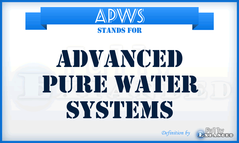 APWS - Advanced Pure Water Systems