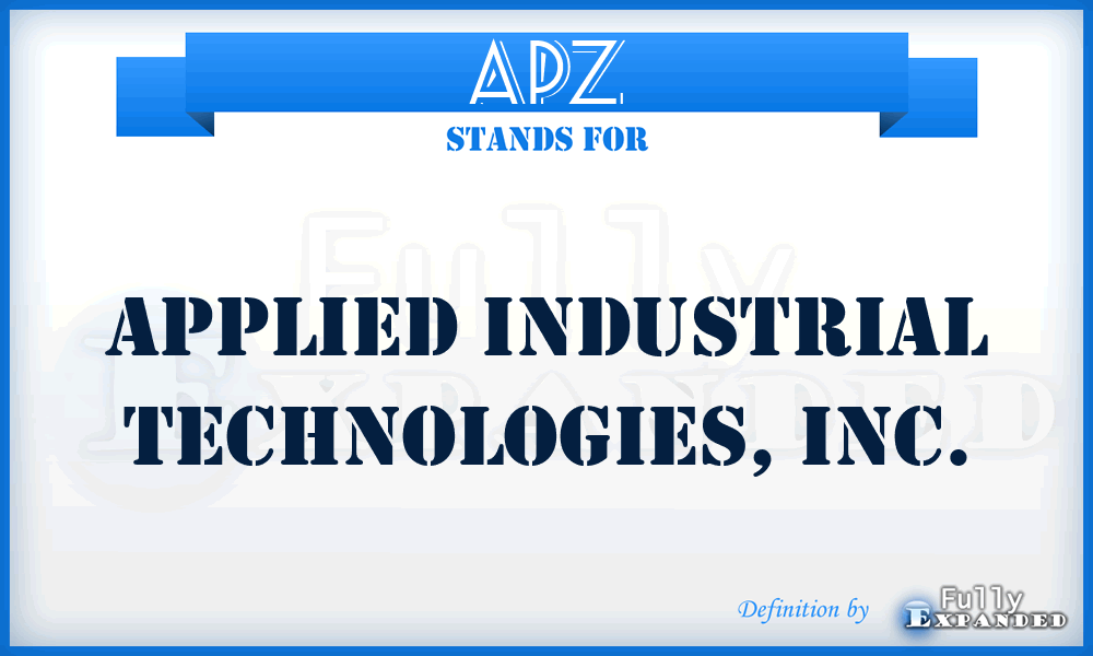APZ - Applied Industrial Technologies, Inc.