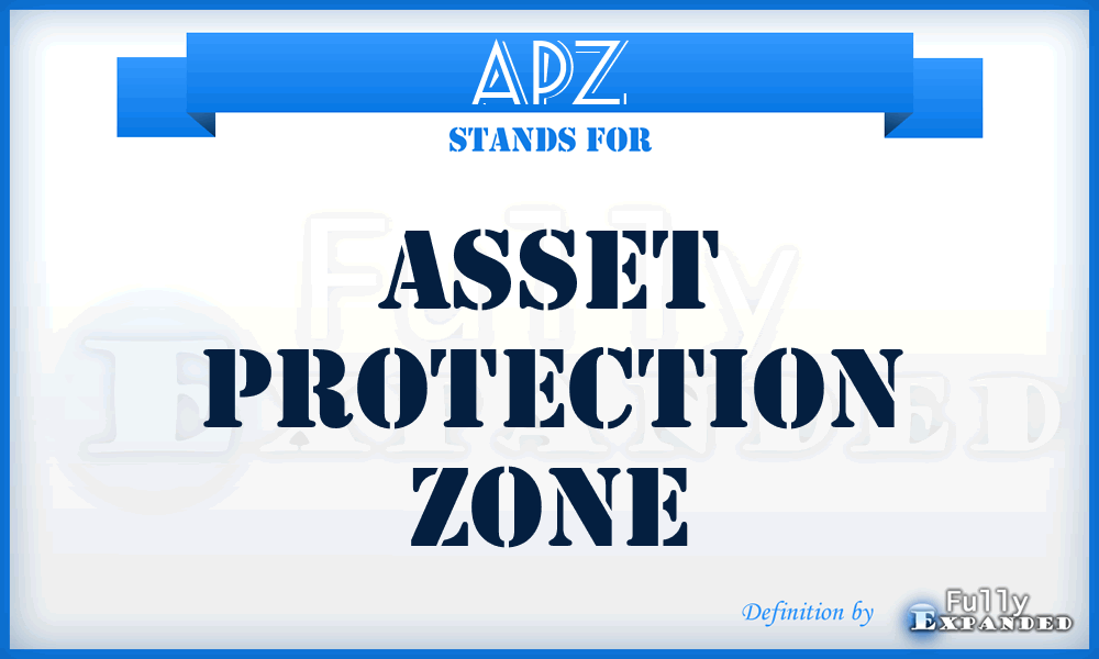 APZ - asset protection zone