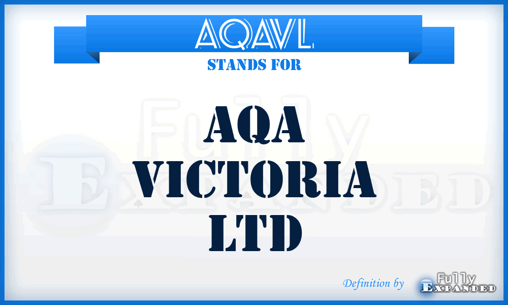 AQAVL - AQA Victoria Ltd