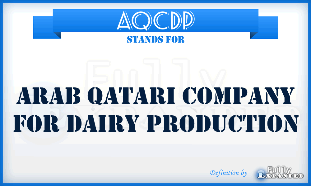 AQCDP - Arab Qatari Company for Dairy Production