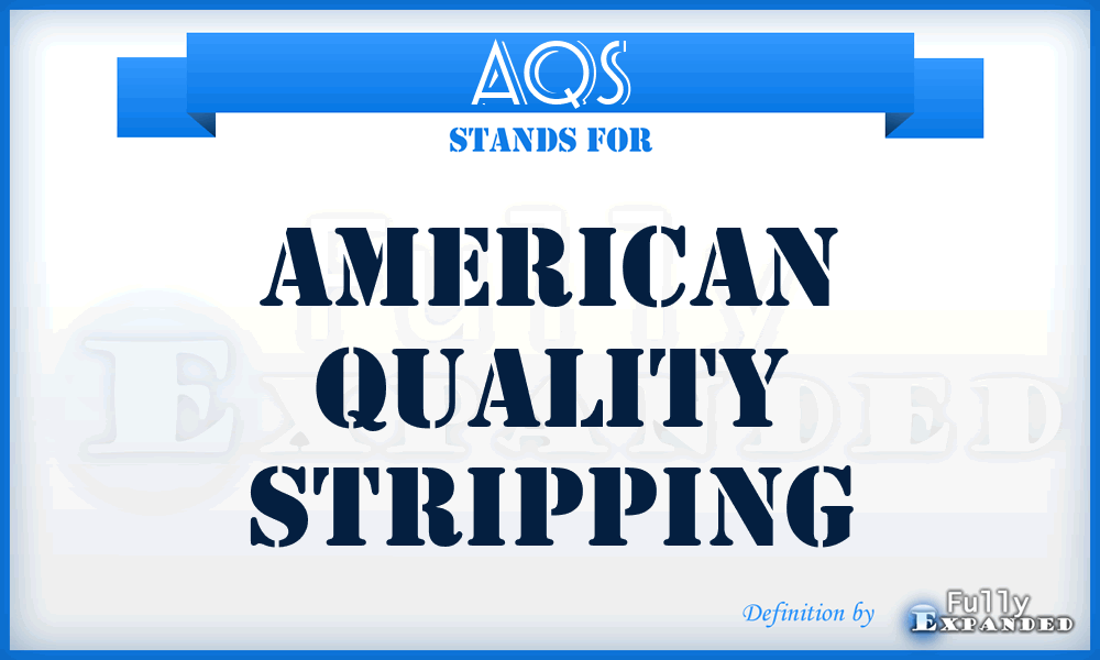AQS - American Quality Stripping