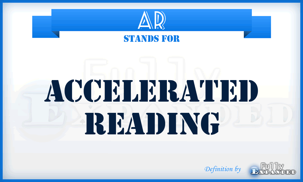 AR - Accelerated Reading