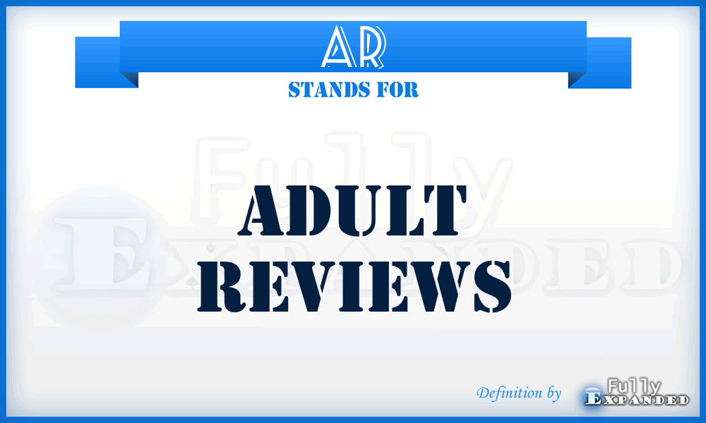 AR - Adult Reviews
