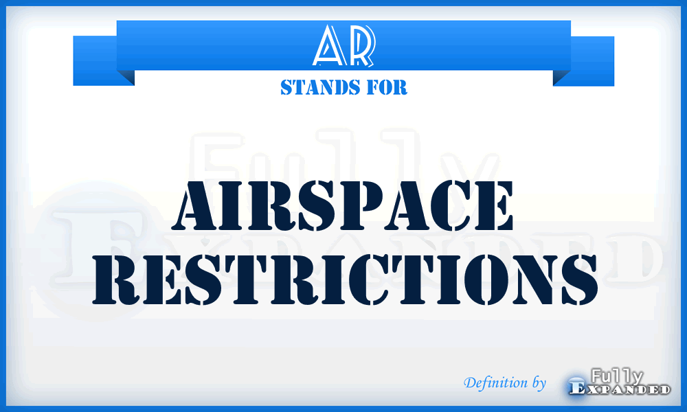 AR - Airspace Restrictions