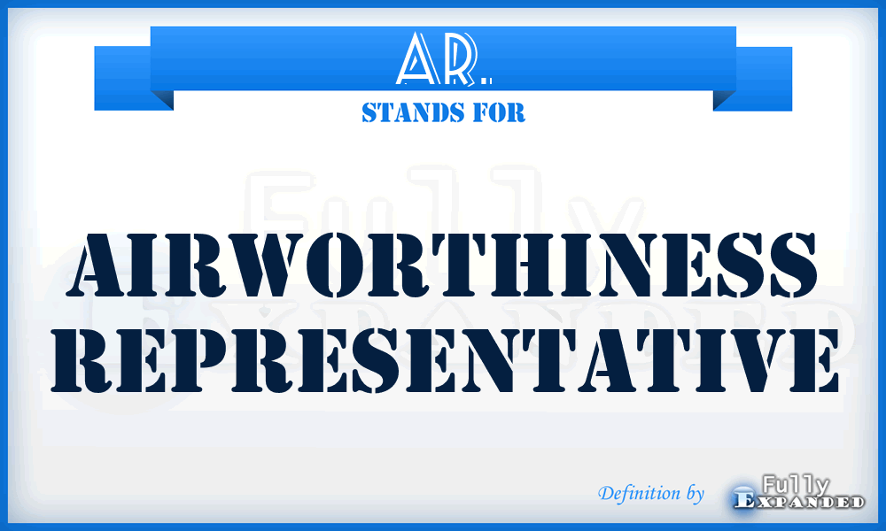AR. - Airworthiness Representative