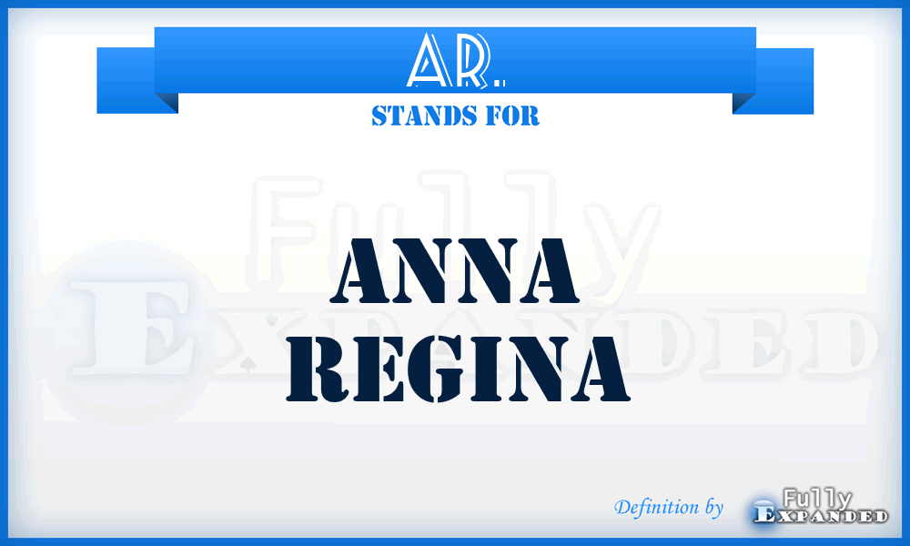 AR. - Anna Regina