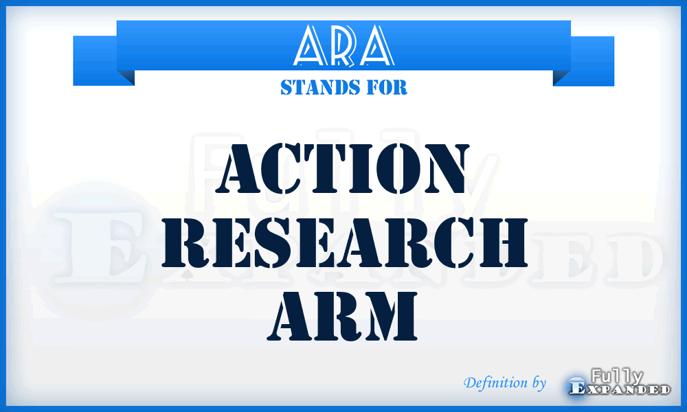 ARA - Action Research Arm