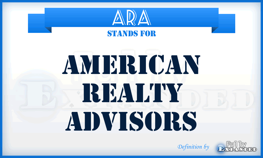ARA - American Realty Advisors