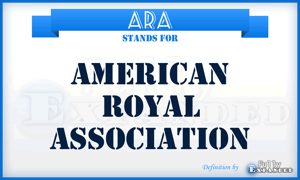 ARA - American Royal Association