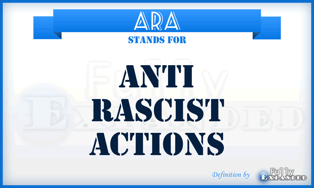 ARA - Anti Rascist Actions