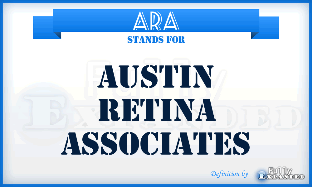 ARA - Austin Retina Associates