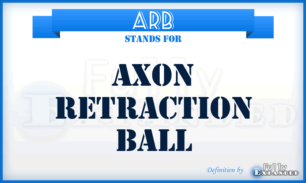 ARB - Axon Retraction Ball