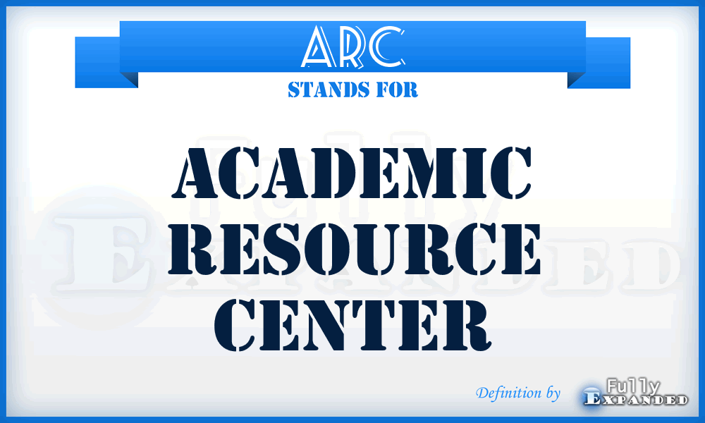 ARC - Academic Resource Center