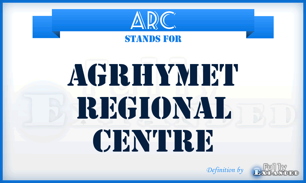 ARC - Agrhymet Regional Centre