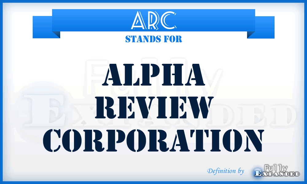 ARC - Alpha Review Corporation