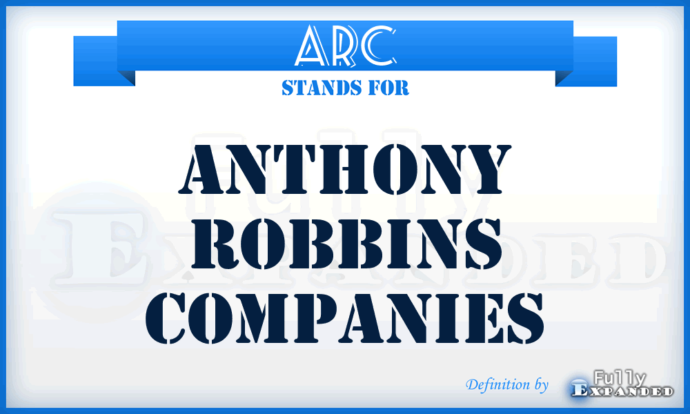 ARC - Anthony Robbins Companies