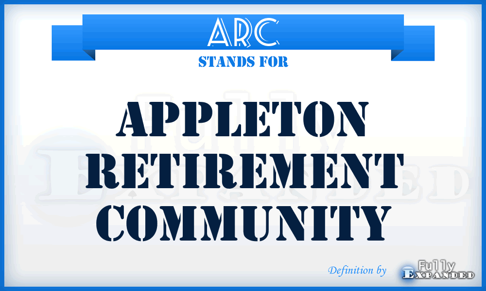 ARC - Appleton Retirement Community