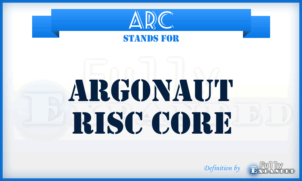 ARC - Argonaut Risc Core