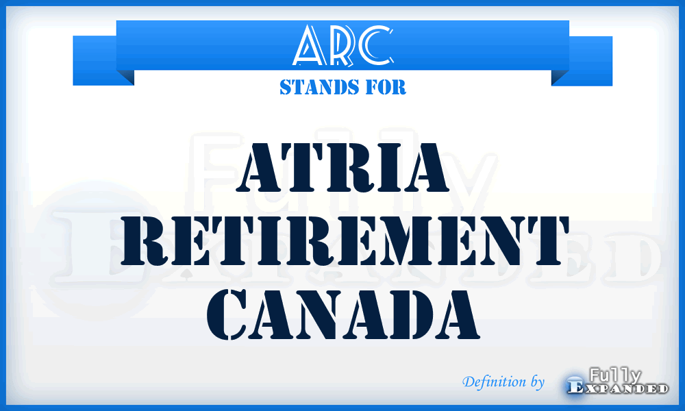 ARC - Atria Retirement Canada