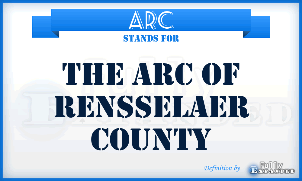 ARC - The Arc of Rensselaer County