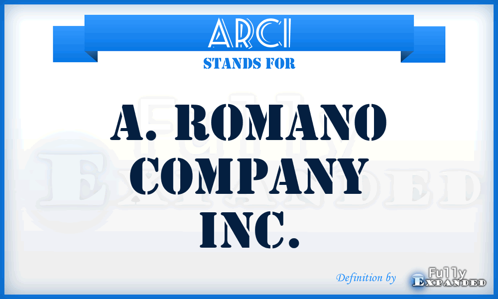 ARCI - A. Romano Company Inc.
