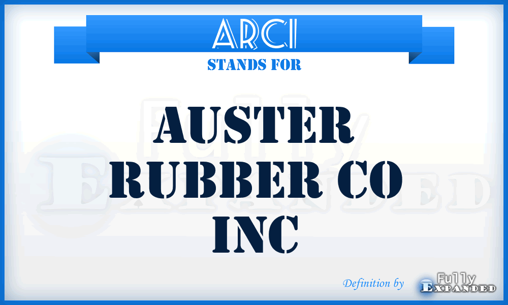 ARCI - Auster Rubber Co Inc