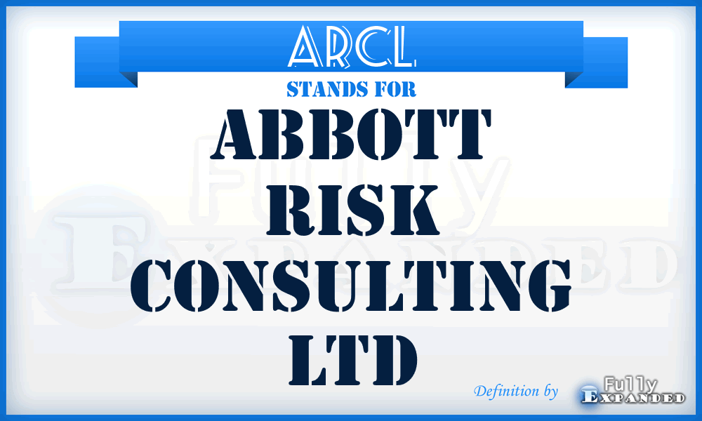 ARCL - Abbott Risk Consulting Ltd