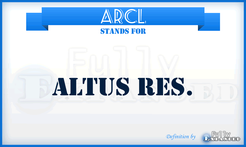 ARCL - Altus Res.