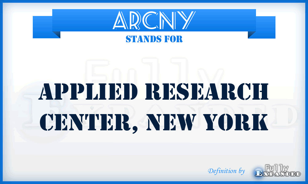 ARCNY - Applied Research Center, New York