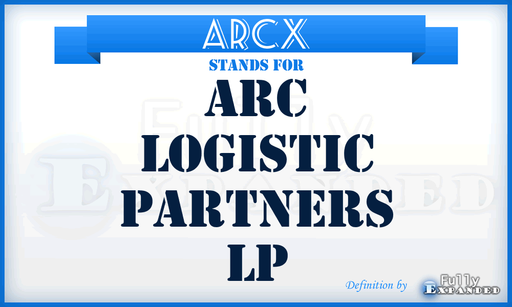 ARCX - Arc Logistic Partners LP