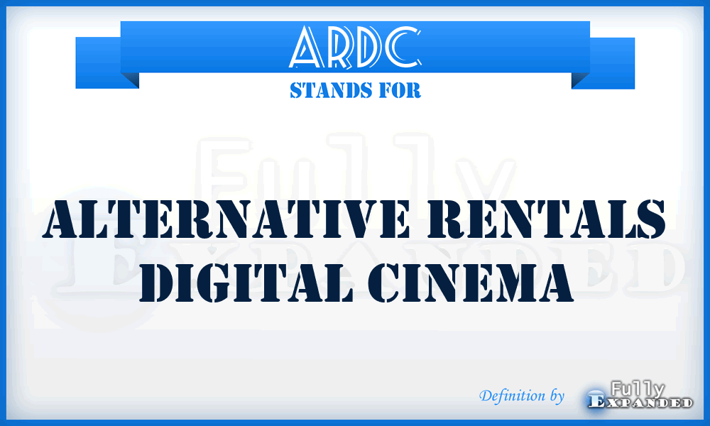 ARDC - Alternative Rentals Digital Cinema